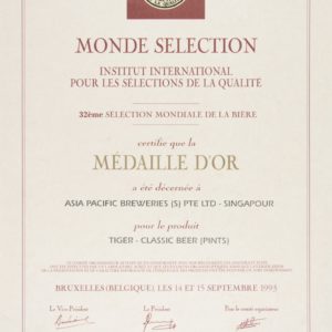 Tiger - Classic Beer (Pints) Médaille d'Or, Monde Selection Certificate 1993